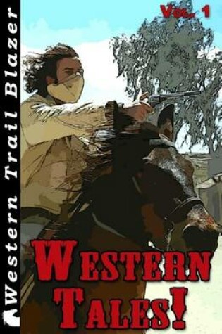 Cover of Western Tales! Vol. 1