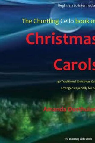 Cover of The Chortling Cello Book of Christmas Carols