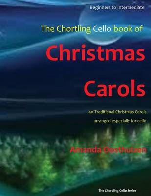 Book cover for The Chortling Cello Book of Christmas Carols
