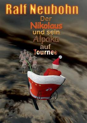 Book cover for Der Nikolaus und sein Alpaka auf Tournee