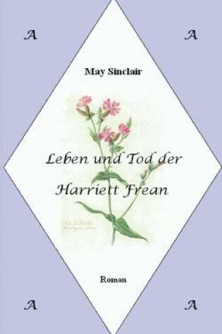 Cover of Leben und Tod der Harriett Frean