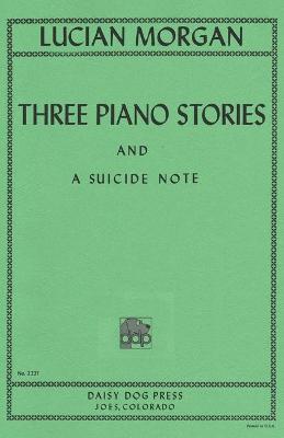 Book cover for Three Piano Stories and a Suicide Note