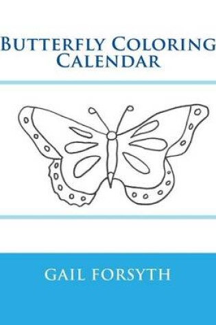 Cover of Butterfly Coloring Calendar