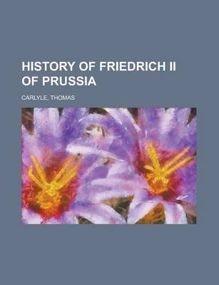 Book cover for History of Friedrich II of Prussia - Volume 05