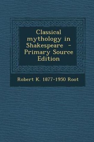 Cover of Classical Mythology in Shakespeare