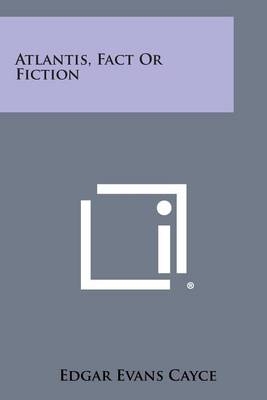 Book cover for Atlantis, Fact or Fiction