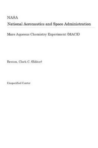 Cover of Mars Aqueous Chemistry Experiment (Mace)