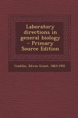 Cover of Laboratory Directions in General Biology - Primary Source Edition