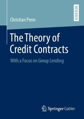 Cover of The Theory of Credit Contracts