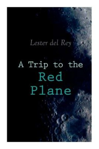 Cover of A Trip to the Red Plane