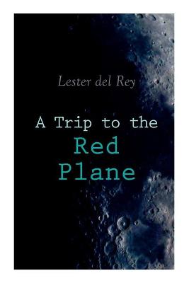 Book cover for A Trip to the Red Plane