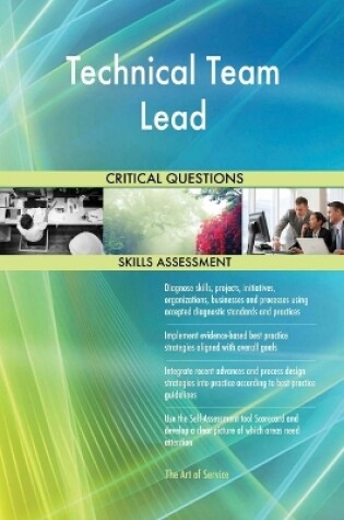Cover of Technical Team Lead Critical Questions Skills Assessment