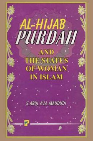 Cover of Purdah and the Status of Woman in Islam