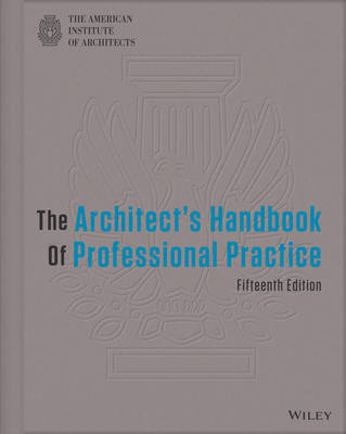 Book cover for The Architect′s Handbook of Professional Practice,  15th Edition