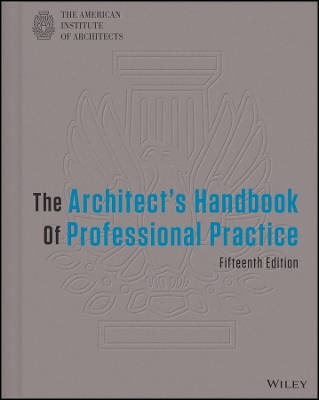 Book cover for The Architect′s Handbook of Professional Practice,  15th Edition