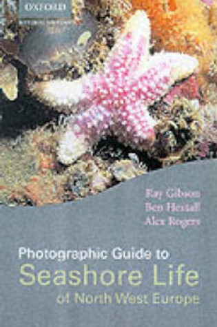 Cover of Photographic Guide to Sea and Shore Life of Britain and North-west Europe