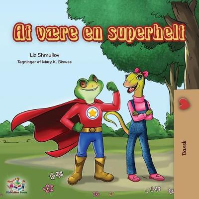 Book cover for Being a Superhero (Danish edition)