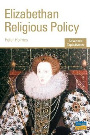 Cover of Elizabethan Religious Policy