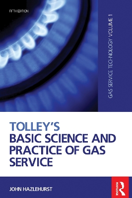Book cover for Tolley's Basic Science and Practice of Gas Service