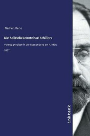 Cover of Die Selbstbekenntnisse Schillers