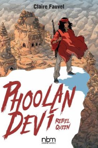 Cover of Phoolan Devi: Rebel Queen