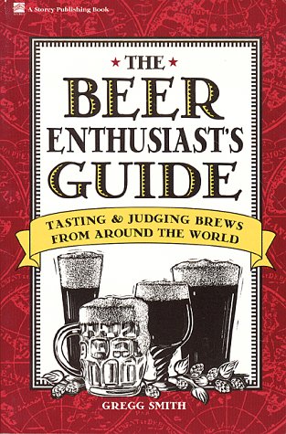 Book cover for The Beer Enthusiast's Guide