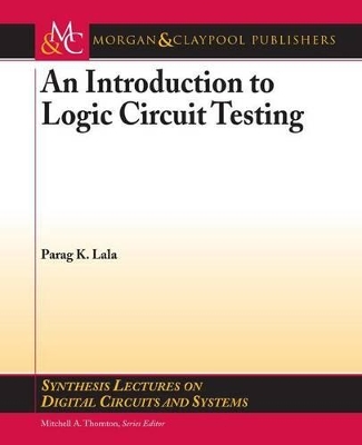 Cover of An Introduction to Logic Circuit Testing