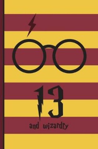 Cover of 13 and Wizardry