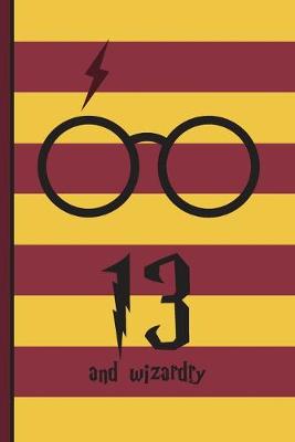 Book cover for 13 and Wizardry