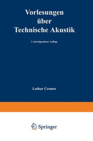 Cover of Vorlesungen Uber Technische Akustik (2., Durchges. Aufl.)