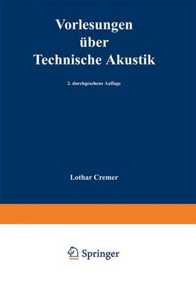 Cover of Vorlesungen Uber Technische Akustik (2., Durchges. Aufl.)