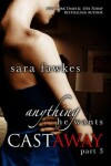 Book cover for Anything He Wants: Castaway (#3)