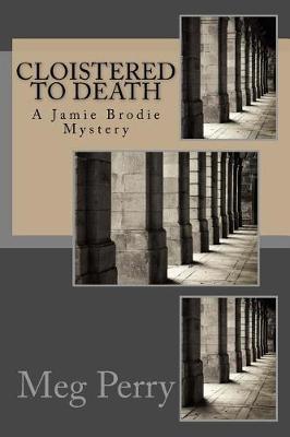 Book cover for Cloistered to Death