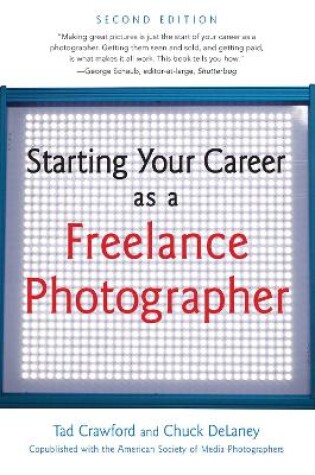 Cover of Starting Your Career as a Freelance Photographer