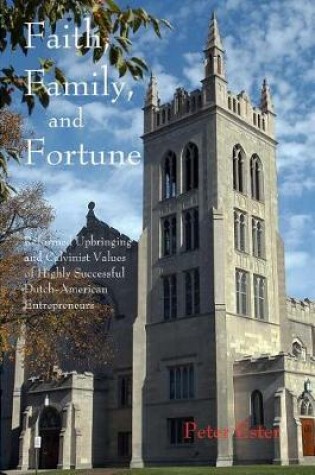 Cover of Faith, Family, and Fortune