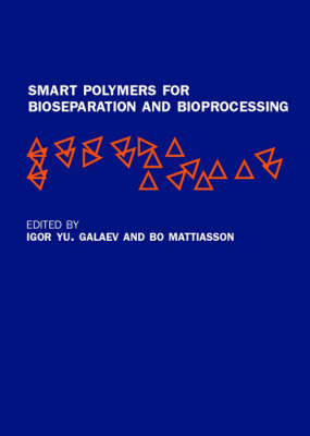 Cover of Smart Polymers for Bioseparation and Bioprocessing