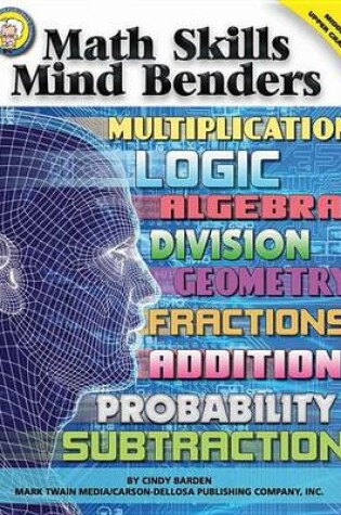 Cover of Math Skills Mind Benders, Grades 6 - 12
