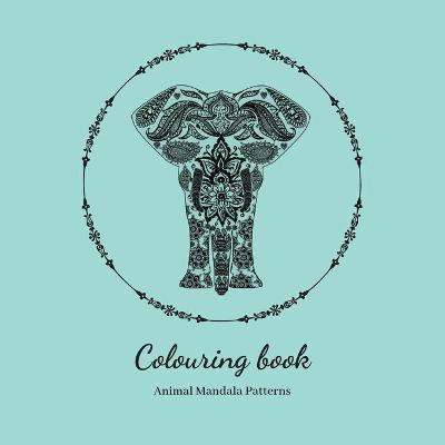 Book cover for Colouring Book. Animal Mandala Patterns