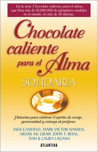 Book cover for Chocolate Caliente Para El Alma Solidaria