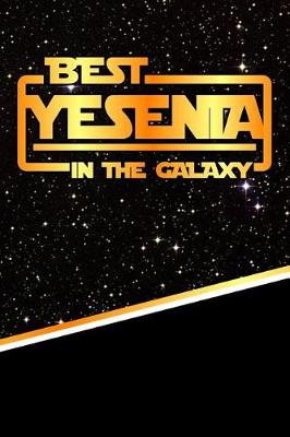 Book cover for Best Yesenia in the Galaxy