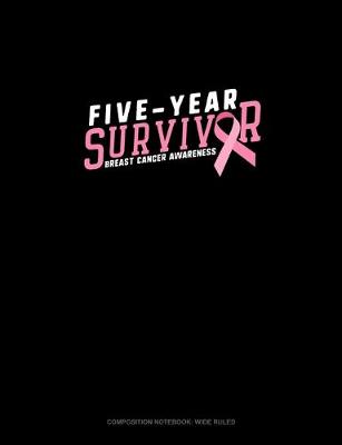 Book cover for Five Year Survivor Breast Cancer Awareness