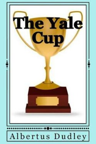 Cover of The Yale Cup