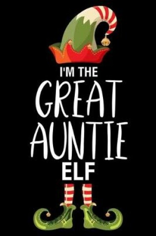 Cover of I'm The Great Auntie Elf