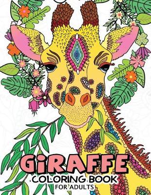 Book cover for Giraffe Coloring Books for Adults