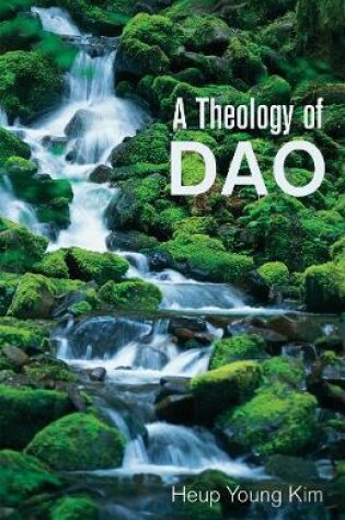 Cover of A Theology of Dao