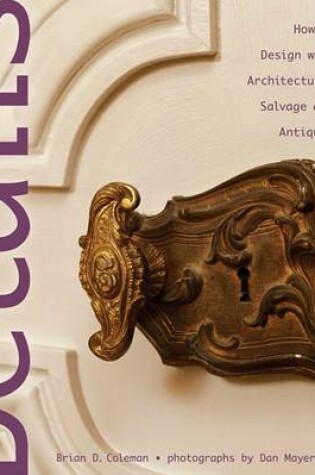 Cover of Details: How to Design with Architectural Salvage and Antiques
