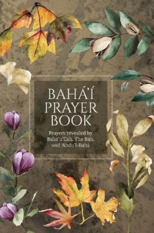 Cover of Baha'i Prayer Book (Illustrated)
