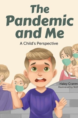 Cover of The Pandemic and Me: A Child's Perspective