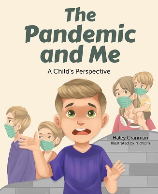 Book cover for The Pandemic and Me: A Child's Perspective