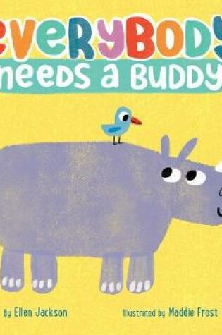 Cover of Everybody Needs a Buddy